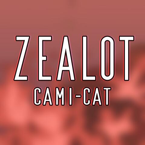 Zealot