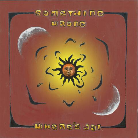 Something Wrong
