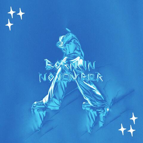 BORN IN NOVEMBER
