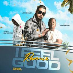 I Feel Good (feat. Tony sunshine & Jadakiss)