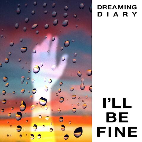 I'll Be Fine