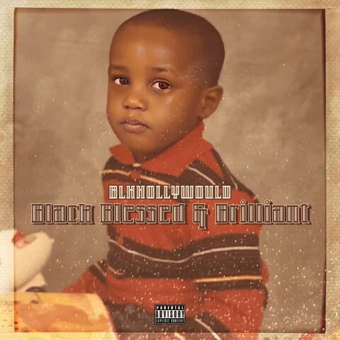 Black Blessed & Brilliant