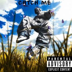 Catch Me