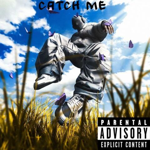 Catch Me