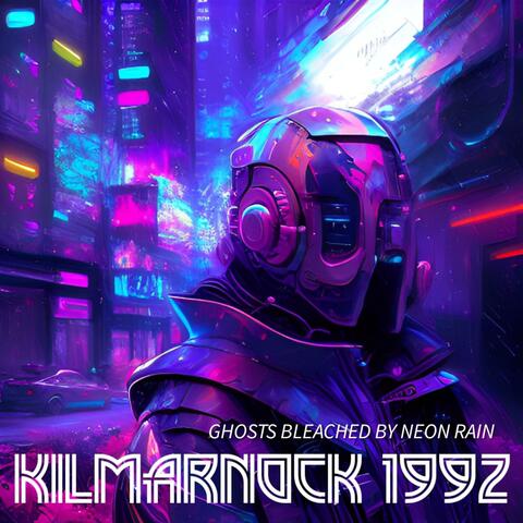 Ghosts Bleached By Neon Rain