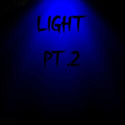 LIGHT Pt. 2 (feat. Grotelo)