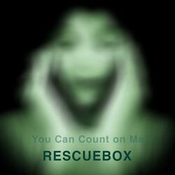 You Can Count on Me