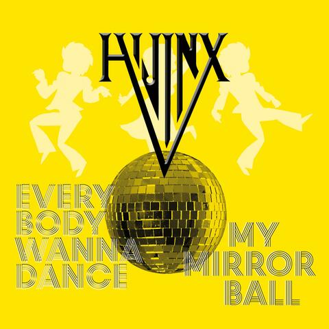 EVERYBODY WANNA DANCE