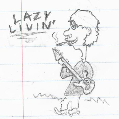 Lazy Livin'