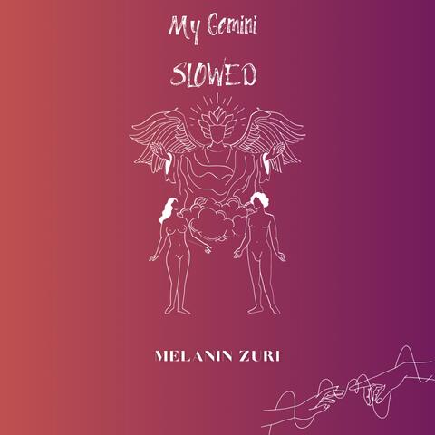 My Gemini (Slowed)