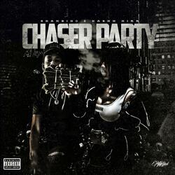 Chaser Party (feat. Kashh Mir)