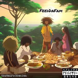 FeedDaFam (feat. K3mii Amir)