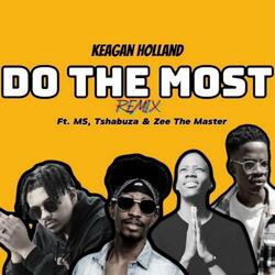 Do The Most