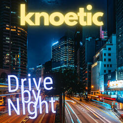 Drive By Night