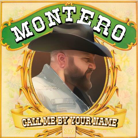 Montero (Country and Western Cover) [Call Me by Your Name]