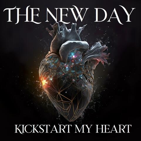 Kickstart My Heart