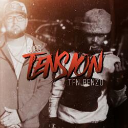Tension (feat. TFN Benzo)