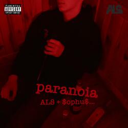 paranoia (feat. $ophu$...)