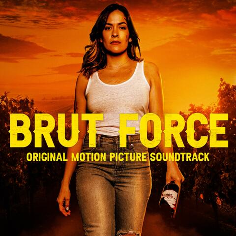 Brut Force (Original Motion Picture Soundtrack)