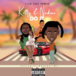 Kettly & Nadine (Do it) (feat. Pchris)