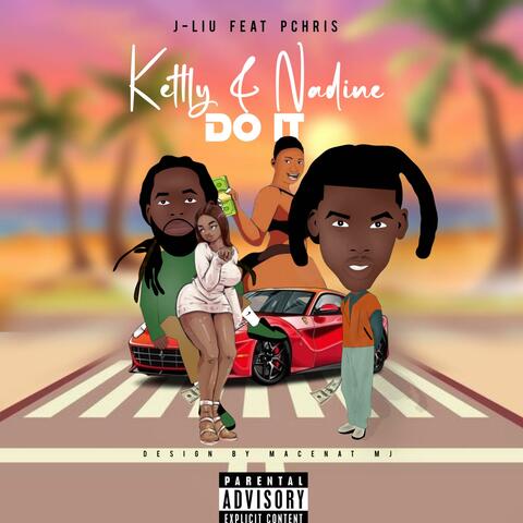 Kettly & Nadine (Do it) (feat. Pchris)