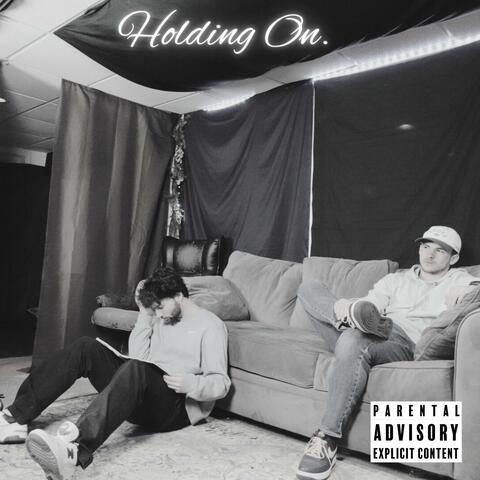 Holding On