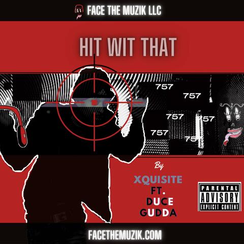 Hit Wit That (feat. Duce Gutta)