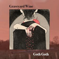 Graveyard Wine