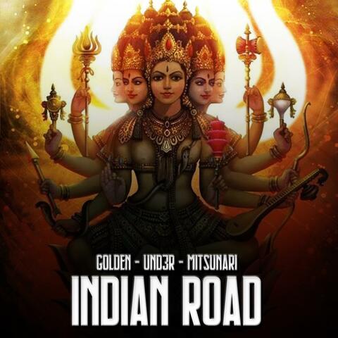 Indian Road (feat. Golden & UND3R LIVE)