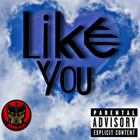 Like you