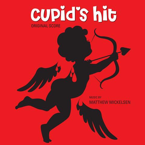 Cupid's Hit (Original Score)