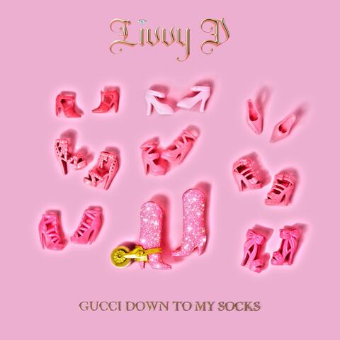 Gucci Down To My Socks (Radio Edit)