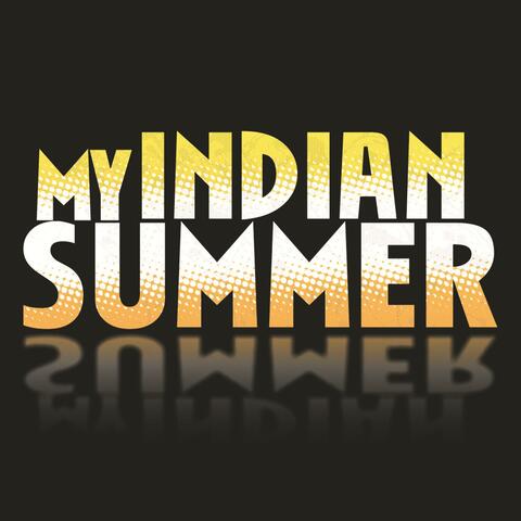 My Indian Summer
