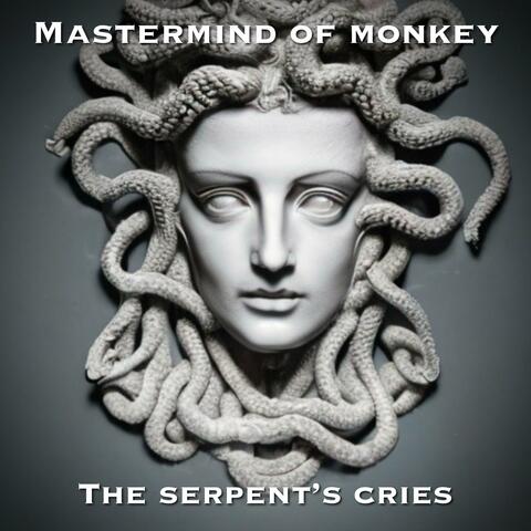 The Serpent's Cries