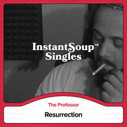 Resurrection (feat. The Professor)