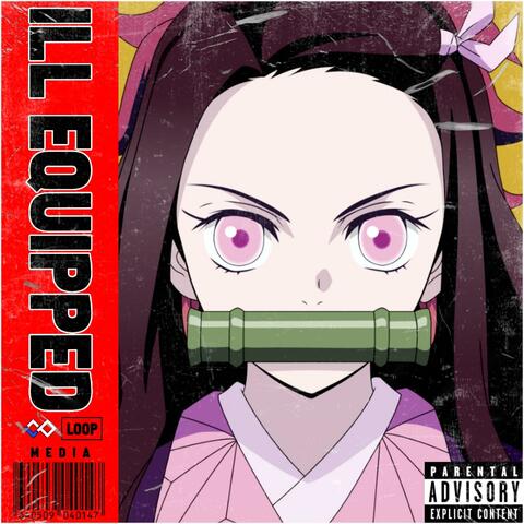ILL EQUIPPED (feat. Chubbz & Jeesh)