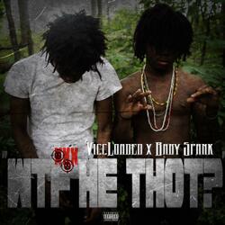 WTF HE THOT? (feat. Baby Spank)