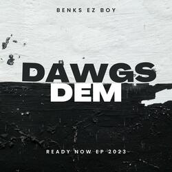 Dawgs dem (feat. Thr33lake)