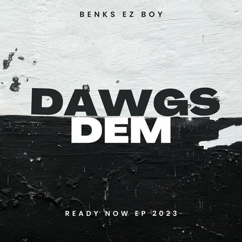 Dawgs dem (feat. Thr33lake)