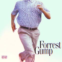 Forrest Gump (feat. Troy G)