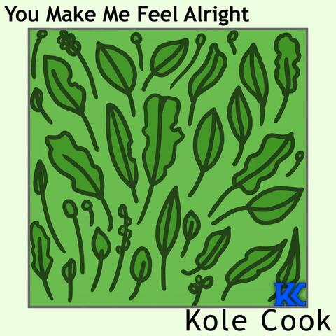 You Make Me Feel Alright