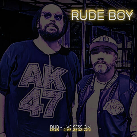 Rudeboy dub (live session)
