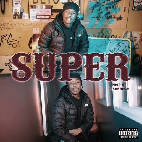 Super (feat. CruddyMurda)