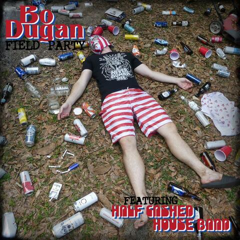 Field Party (feat. Half Cashed House Band)
