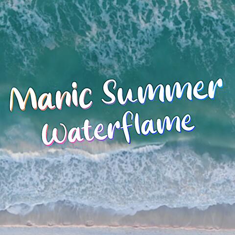 Manic Summer