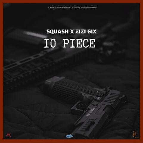 10 Piece (feat. Zizi 6ixx)