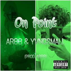 On Point (feat. YVNGSMALL)