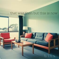 that was then but this is now