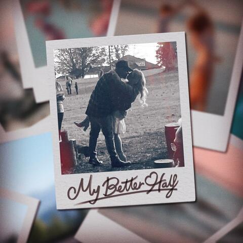 My Better Half