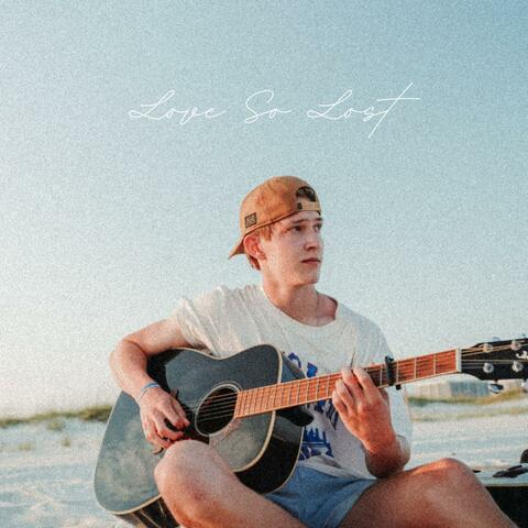 Love So Lost